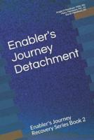 Enabler's Journey Detachment