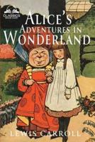 Alice's Adventures in Wonderland (Classics Made Easy)