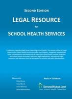 LEGAL RESOURCE for SCHOOL HEALTH SERVICES - Second Edition - HARD COVER