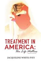 Treatment in America