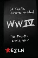 The Fourth World War, La Cuarta Guerra Mundial