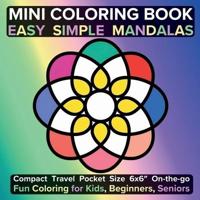 Mini Coloring Book Easy Simple Mandalas