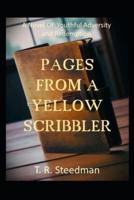 Pages From a Yellow Scribbler