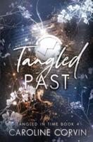 Tangled Past