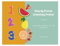 Ihap Ug Prutas (Counting Fruits)