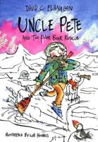 Uncle Pete and the Polar Bear Rescue