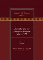 Australia and the Rhodesian Problem, 1961-1972
