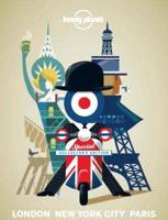 Lonely Planet London / New York City / Paris