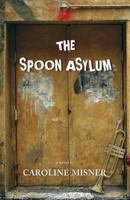 The Spoon Asylum