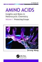 Amino Acids Volume 1 Protecting Groups