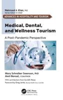 Medical, Dental, and Wellness Tourism