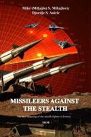 Missileers Against the Stealth