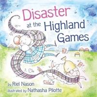 Disaster at the Highland Games