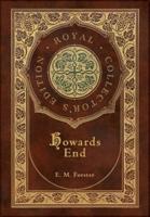 Howards End (Royal Collector's Edition) (Case Laminate Hardcover With Jacket)