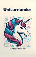 Unicornomics (Hardcover Edition)