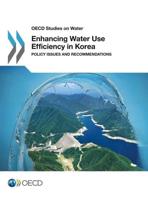 Enhancing Water Use Efficiency in Korea: Policy Issues and Recommendations