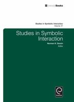 Studies in Symbolic Interaction. Volume 37