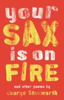 Your Sax Is on Fire