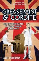 Greasepaint and Cordite