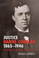 Justice Daniel Cohalan, 1865-1946