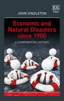 Economic and Natural Disasters Since 1900