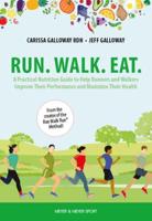 Run. Walk. Eat