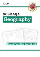 New GCSE Geography AQA Exam Practice Workbook (Answers Sold Separately)