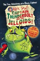 Captain Thunderbolt and the Jelloids!