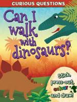 Can I Walk With Dinosaurs