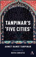 Tanpinar's 'five Cities'