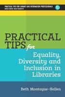 Practical Tips for Equality, Diversity and Inclusion in Libraries