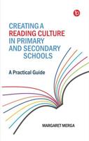Creating a Reading Culture in Primary and Secondary Schools