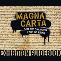 Magna Carta and the Changing Face of Revolt