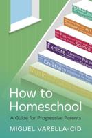 How to Homeschool