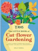 The Little Book of Cut-Flower Gardening