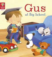 Gus at Big School
