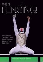This Is Fencing!