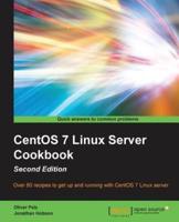 CentOS 7 Linux Server Cookbook