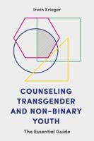 Counseling Transgender Youth