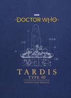 TARDIS Type Forty Instruction Manual