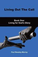 Living Out The Call Book 1