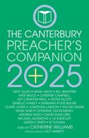 The Canterbury Preacher's Companion 2025