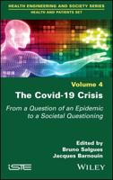 The COVID-19 Crisis Volume 4