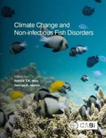 Climate Change and Non-Infectious Fish Disorders