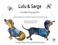 Lulu & Sarge in the Bee Sting Operation