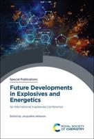 Future Developments in Explosives and Energetics