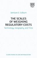 The Scales of Weighing Regulatory Costs