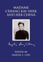 Madame Chiang Kaishek and her China