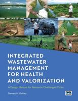 Integrated Wastewater Management for Health and Valorization
