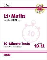 11+ CEM 10-Minute Tests: Maths - Ages 10-11 Book 2 (With Online Edition)